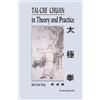 Kuo Lien-Ying Tai-Chi Chuan in Theory and Practice (Tascabile)