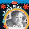 Skye Silver Barefoot Belly Time: Baby Play (Libro di cartone)