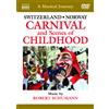Naxos A Musical Journey: Switzerland/Norway - Carnival and Scenes... (DVD) Various