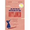 Weidenfeld & Nicolson Outlawed: Anna North