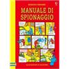 Usborne Il manuale di spionaggio. Ediz. illustrata