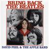 David Peel/Apple Band Bring back The Beatles (CD) Album