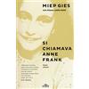 UTET Si chiamava Anne Frank. Con e-book
