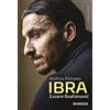 DIARKOS Ibra. Essere Ibrahimović