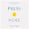 Chronicle Books Press Here: Board Book Edition: 1 (Herve Tullet)