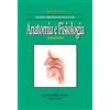 Antonio Delfino Editore Guida professionale di anatomia e fisiologia. Anamnesi. Ediz. illustrata