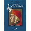 San Paolo Edizioni La Divina Commedia. Paradiso (Vol. 3)