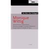 DeriveApprodi Monique Wittig. Femminismo materialista. Pensiero straight. Cantiere letterario. Corpo lesbico. Cavallo di Troia