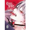Nonono Yamada Dorothea Klepper Kneel Down and Ask for Love (Tascabile)