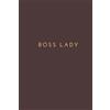 Lazzy Inspirations Boss Lady (Tascabile)