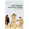 Elena Walter-Kar Die Athener und ihre Gräber (1000-300 v. Ch (Copertina rigida)
