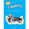 Il musigatto Metodo per lo studio del pianoforte Livello preparatorio Nuova ediz