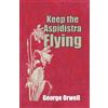 Richard E. Grant George Orwell Keep the Aspidistra Flying (Tascabile)