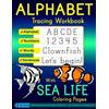 Verbs Alphabet Tracing Workbook with Sea Life Coloring Pages - Alpha (Tascabile)