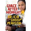 Felicia "Snoop" Pearson David Ritz Grace After Midnight (Tascabile)