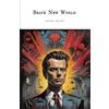 Aldous Huxley Brave New world (Tascabile)