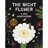 Lara Hawthorne The Night Flower (Tascabile)