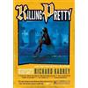 Richard Kadrey Killing Pretty (Tascabile) Sandman Slim