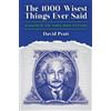 David Pratt The 1000 Wisest Things Ever Said (Copertina rigida)