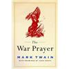 Mark Twain The War Prayer (Tascabile)