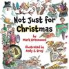 Mark Greenwood Not Just For Christmas (Tascabile)