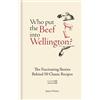 James Winter Who Put The Beef into Wellington? (Copertina rigida)