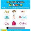 Alara S My First Turkish Alphabets Picture Book with English (Copertina rigida)