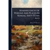 Henry W Duncan Reminiscences Of Persons And Places In Kendal, Sixty (Tascabile)