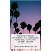 Edna Brush Perkins The White Heart of Mojave (Tascabile)