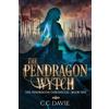 C C Davie The Pendragon Wytch (Tascabile) Pendragon Chronicles