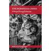 Muhammed Abdul Bari The Rohingya Crisis (Tascabile)