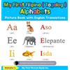 Mahalia S My First Filipino ( Tagalog ) Alphabets Picture Boo (Copertina rigida)