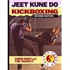 Tim Tackett Chris Kent JEET KUNE DO KICKBOXING Revised Edition (Tascabile)