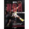 Bradipolibri Mito NBA. Come il basket può migliorarci la vita