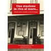 YOUCANPRINT Una stazione in riva al mare... Ricordi, storie e storielle su Cavi di Lavagna