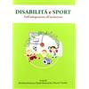 Nuova Cultura Disabilità e sport. Dall'integrazione all'inclusione