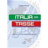 L'Onda Italia delle tasse. Come le flat tax premiano i ricchi