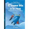 Imago L'uomo blu e le rose. Antoine de Saint-Exupéry ad Alghero