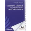 FrancoAngeli L'economia aziendale nella teorica di base e nella pratica operativa