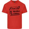 Gildan Mia Madre È Anziani 30th 40th 50th Compleanno Uomo Luce T-Shirt