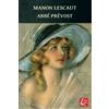 CREATESPACE Manon Lescaut: L'Histoire du chevalier des Grieux et de Manon Lescaut