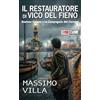 Fratelli Frilli Editori Il restauratore di Vico del Fieno