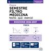 Athena Edizioni Semestre Filtro Medicina - Manuale Fisica: Teoria, esercizi svolti e quiz commentati per l'esame del semestre filtro di Medicina