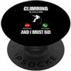 climbing is calling and i must go l'arrampicata sta chiamando e devo andare PopSockets PopGrip Adesivo