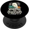 graveyard shift laptop coffee night work Lavorare il fantasma del cambio del cimitero PopSockets PopGrip Adesivo