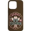 Teacher & Classroom Co. Custodia per iPhone 15 Pro Max Occidentale Insegnante Cowgirl Classroom Apple Bow Western