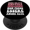 Umorismo Donna Uomo Brava Simpatica Inte Sono brava simpatica intelligente non posso essere alta PopSockets PopGrip Adesivo