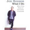 Jon Ronson What I Do (Tascabile)