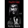 Ricky Boone Pillow Talk (Tascabile)