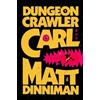 Matt Dinniman Dungeon Crawler Carl (Copertina rigida)